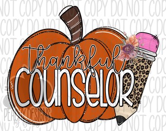 Thankful Counselor PNG, Pumpkin Counselor, School Thanksgiving Design, Digital Download, Leopard, Teaching DTG, teach, high school, fall