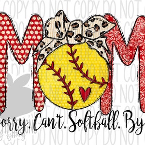 Softball Mom png, przepraszam, nie mogę grać w softball, Softball png, Sublimacja Softball, Pobieranie cyfrowe, Lampart, Uroczy wzór serca Softball, DTG