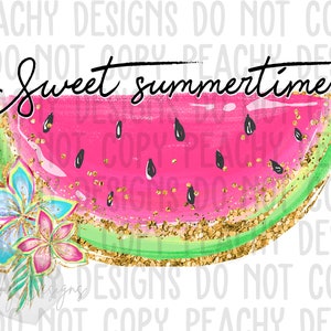 Sweet Summertime PNG, watermelon png, sublimation designs, sublimation downloads, sublimation png, summer watermelon design