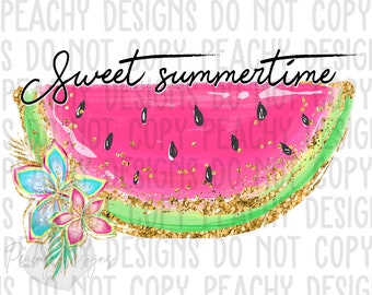 Sweet Summertime PNG, watermelon png, sublimation designs, sublimation downloads, sublimation png, summer watermelon design