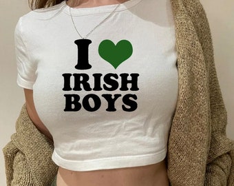 I Love Irish Boys Baby Tee, Y2k Clothes, Summer Top