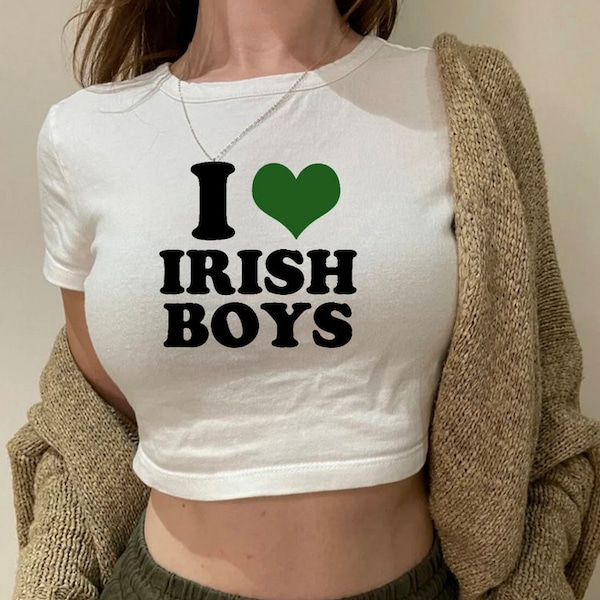 I Love Irish Boys Baby Tee, Y2k Clothes, Summer Top