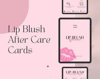 May include: Pink and white digital cards with the text "Lip Blush Aftercare" and a graphic of a pink lip. The cards include a list of instructions for aftercare, including avoiding touching, excessive sun exposure, and using lip balm.