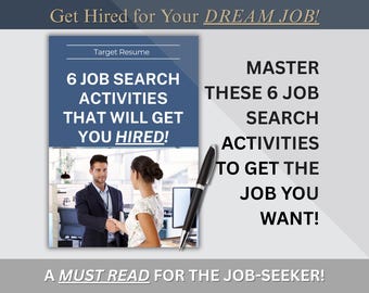 Get Hired for Your Dream Job, Job Search Strategies to Get You Hired, Find a New Job, Employment Manual