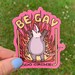 Burning Opossum Be Gay Do Crime Sticker / Funny Possum Stickers / Chaotic Raging Homosexual Decal / Gay Pride Month Thinking of You Gift