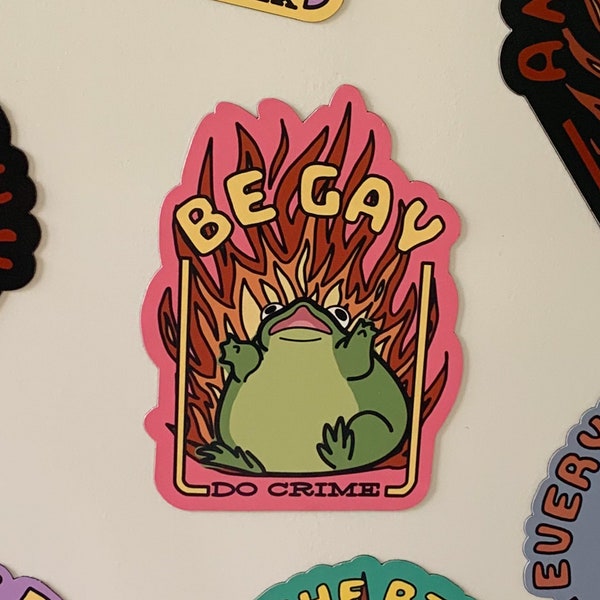 Refrigerator or Car Magnet Be Gay Do Crime Flaming Chaotic Frog / Cute Funny LGBT Pride Month Gift / Simple Queer Couple Housewarming Gift