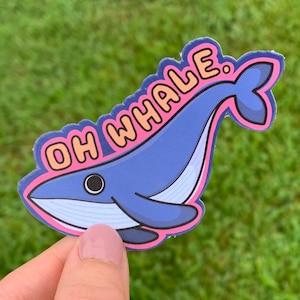 Pegatina Oh ballena / Linda y divertida noticia triste Apatía Regalo estimulante para biólogo marino / Calcomanía con temática náutica y de playa