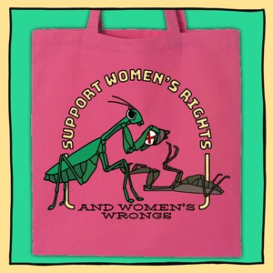 Unterstützen Sie die Rechte von Frauen und Frauen Unrecht Einkaufstasche / Nettes lustiges betendes Weibchen, das männlichen Kopf isst, nachdem sie sich gepaart hat Femenistisches Geschenk für Sie