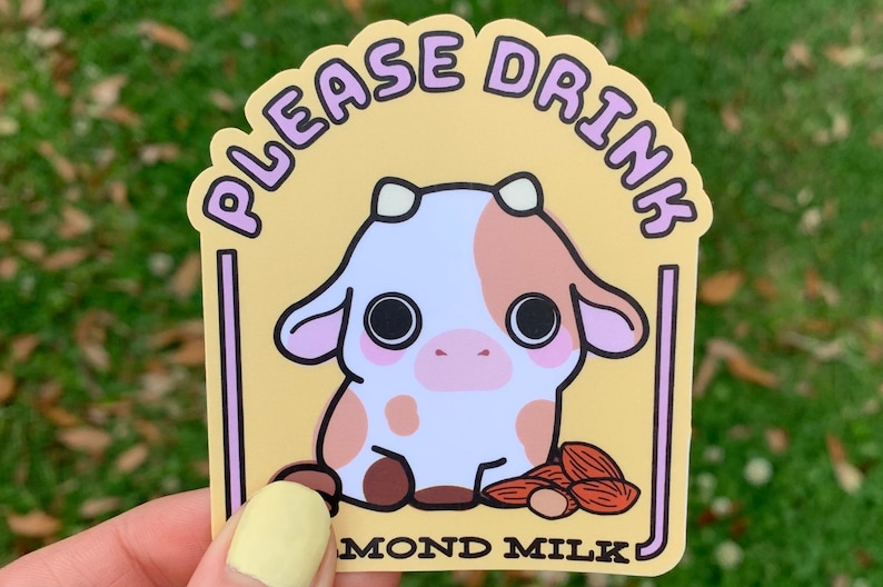 Please Drink Almond Milk Cow Sticker Cute Funny Dairy Free Thinking of You Gift for Lactose Intolerant Friend Cruelty Free Animal Rights