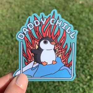 Sticker pingouin enflammé chaotique papa Chill / sticker mème Internet mème Internet humour VSCO drôle génération Z esthétique kawaii / cadeau flacon hydraulique universitaire