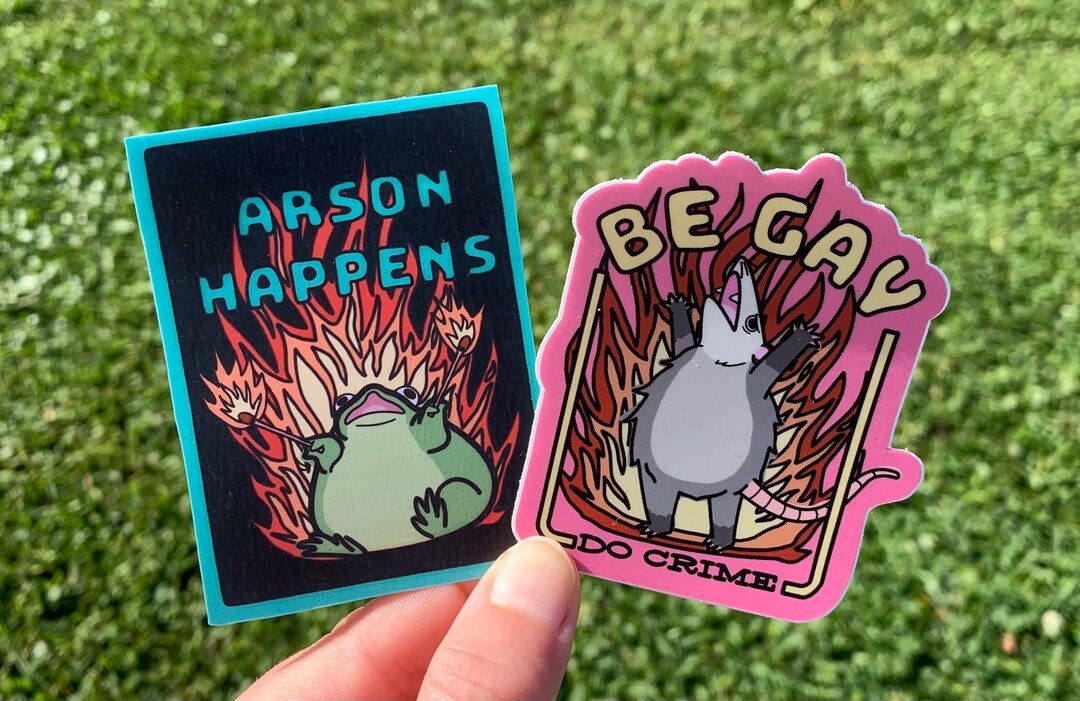2 Pack Be Gay Do Crime Opossum Arson Happens Frog Waving Matches ...