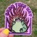 Born This Way Flaming Frog Sticker / Gay Pride Stickers For Lady Gaga Fans / Weird Queer Pride Month Decals 