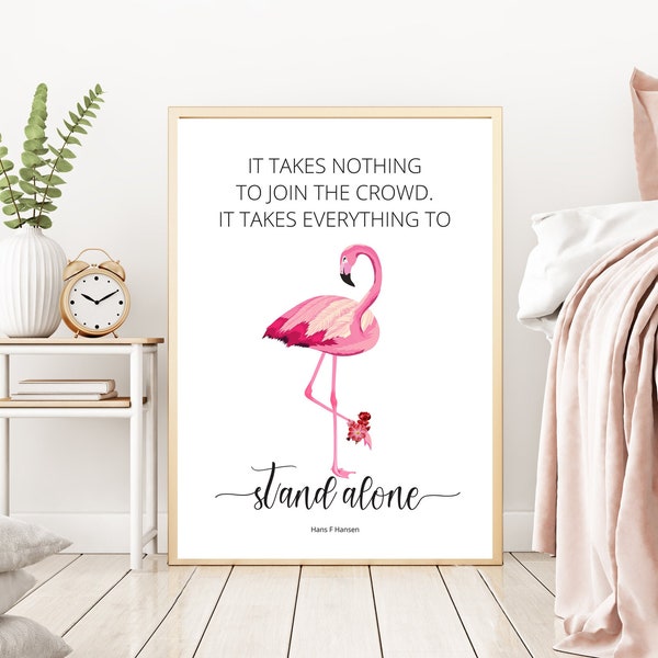 Flamingo Design Motivational Quote Wall Art, Digital Downloadable, Home Decor, Office Artwork, Inspirational Quotes for Women