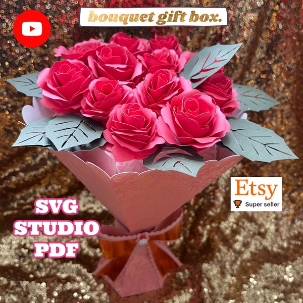 Bouquet of paper flowers, gift box BOUQUET AND FLOWERS, Svg, Studio and Pdf.