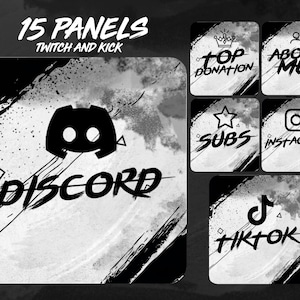 Peut inclure: Ensemble de 15 panneaux noirs et blancs pour les plateformes de streaming Twitch et Kick. Les panneaux incluent des icônes et du texte pour Discord, Top Donation, About Me, Subs, Instagram et TikTok. Le design est de style grunge.