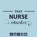 That Nurse Educator