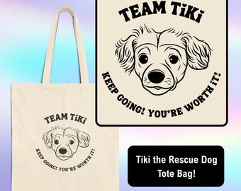 Tiki the Foster Dog Tote Bag