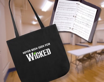 Wicked (Never Been Seen For...) Tote Bag