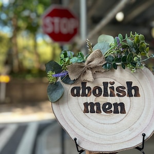 Abolish Men Decorative Wood Round