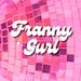 FrannyGurl