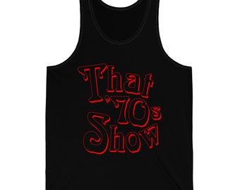 That '70s Show Tank Top, Retro TV Show Logo, Unisex Jersey