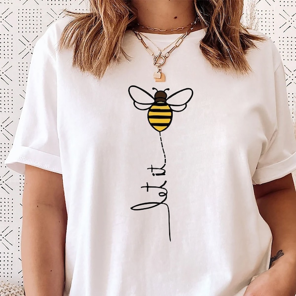 Save the Bees shirt, Beekeeper Gift, Wildflower Shirt, Bee Lover Shirt, Nature Lover Shirt, Let It Bee