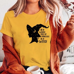In A World Full Of Princesses Be A Witch Women Halloween T-Shirt, Aesthetic Starry Basic Witch Graphic Tees Tops, Halloween 2021