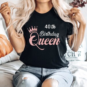 40th Birthday Tshirt for Women Ladies Birthday Queen Shirt Mum Lockdown Birthday Gift Shirt 2021  Gifts for HER, 40th Birthday Big Queen