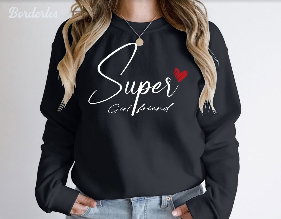 Valentine's Shirts for Women ,Valentine's shirt for men, LOVE Shirt, Cute Valentine's Sweatshirt heart, Super GF(SWT)