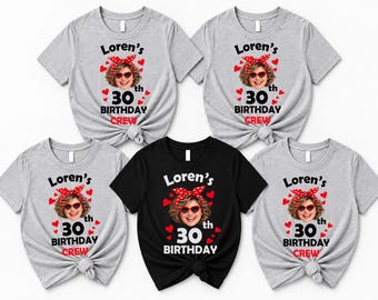 Custom photo 30th Birthday 1996  T-Shirt, Crew Shirts, Squad matching tees, Love 30