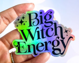 Big Witch Energy Holographic Sticker | Witch Sticker | Spiritual Sticker | Rainbow Sticker | Water Bottle Sticker | Laptop Sticker