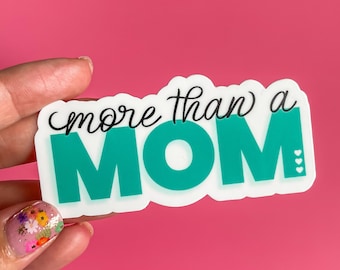 Mehr als eine Mama Sticker | Mutter Sticker | Mom Quote Sticker | Mama Mental Health