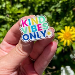 Kindness Enamel Pin / Kind Vibes Only Pin / Kindness Pin / Positivity Enamel Pin