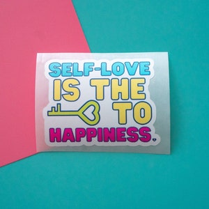 Self Love Is The Key To Happiness Sticker / Mental Health Sticker / Self Love Sticker / Key To Happiness Sticker image 3