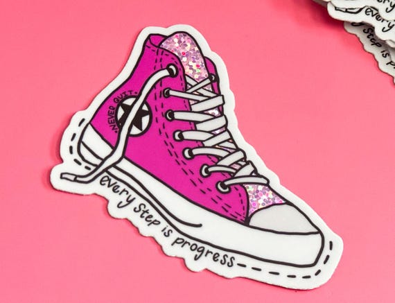 Progress Quote Sticker: Pink Glitter Sneaker, Inspirational Gift