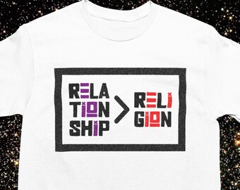 Relationship greater than Religion