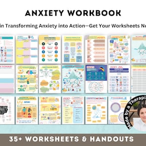 May include: A colorful digital workbook with the title "Anxiety Workbook" and the text "Begin Transforming Anxiety into Action-Get Your Worksheets Now!"  The workbook contains 35+ worksheets and handouts for managing anxiety.  The image also includes a photo of a therapist.