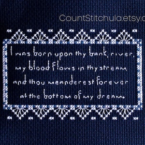 PDF Pattern, Henry David Thoreau, Short Poem, I Was Born Upon Thy Bank River,  Downloadable Counted Cross Stitch Pattern, Instant, Digital