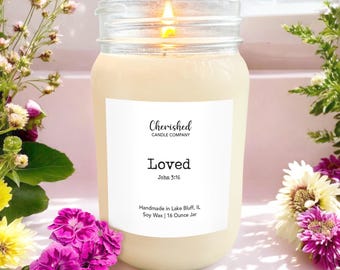 Loved John 3:16 l All Natural Scented Soy Wax Candle l 16 oz Mason Jar l Dye Free l Hand Poured l Candle Gift l Bible Verse l PickYour Scent