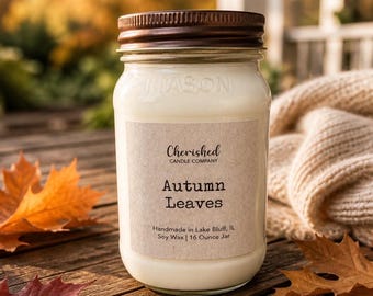 Autumn Leaves, Natural Soy Wax Candle, Cozy Fall Decor, Perfect Fall Scent