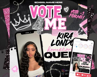 May include: A promotional graphic with the text "VOTE 4 ME" in pink and white, featuring a photo of a woman. The graphic includes the words "Kira London Homecoming Queen" and social media icons. The background is black and pink.