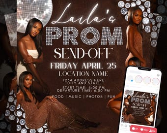 May include: A brown and black invitation with a glittery diamond design. The invitation says "Laila's Prom Send-Off" with the date "Friday April 25". The invitation also includes the location name, address, start time, departure time, and the words "Food | Music | Photos | Fun".
