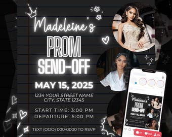 Könnte beinhalten: Eine schwarz-weiße Einladung zu einer Abschiedsfeier für den Abschlussball. Die Einladung zeigt ein neonweißes Design mit dem Text "Madeleine's Prom Send-Off" und dem Datum "May 15, 2025". Die Einladung enthält auch die Uhrzeit und den Ort der Veranstaltung.