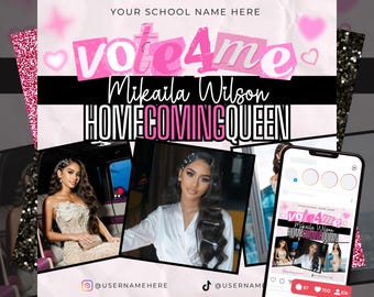 May include: A pink and black graphic with the text "Vote 4 Me Mikaila Wilson Homecoming Queen." The design includes photos of a woman, hearts, and social media icons. The background has glitter and a phone mockup.
