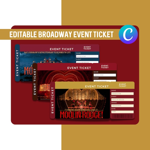 Editable Theatre Event Ticket, Moulin Rouge Broadway Printable Ticket Template, Surprise Invitation, Theatre Tickets, Musical Event Ticket