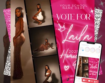 May include: A promotional image for a homecoming queen candidate. The image features a pink poster with the text "VOTE FOR Laila 2025 Homecoming Queen". It also includes a smartphone displaying the same design and several photos of the candidate.