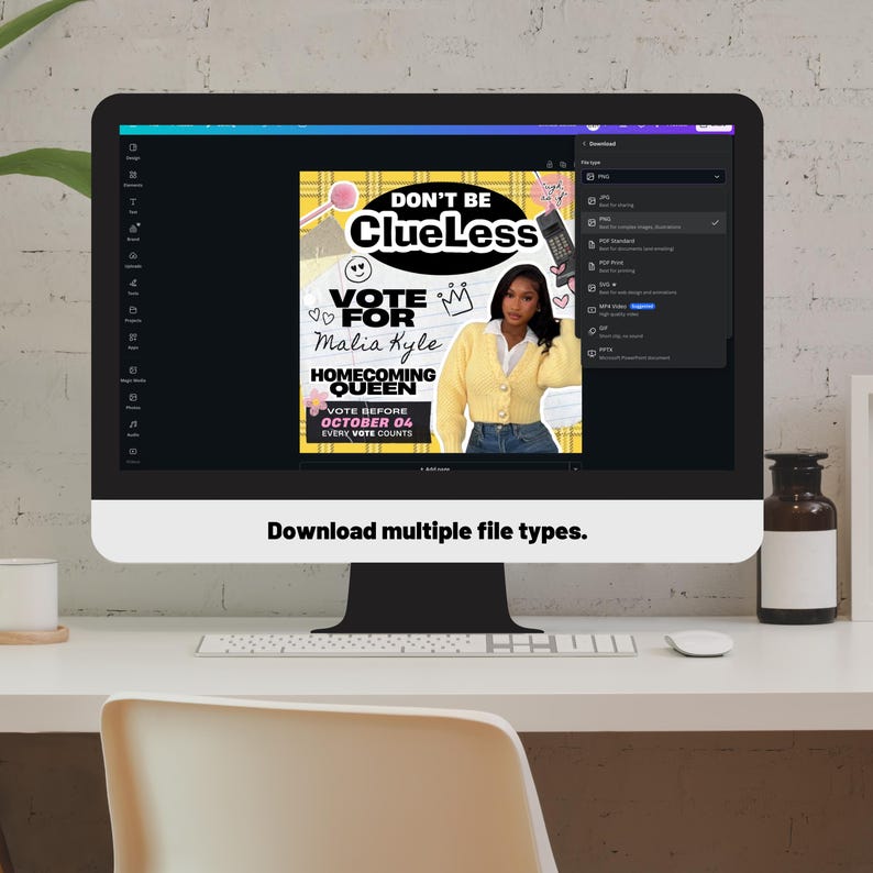 May include: A computer monitor displays a graphic with the text "DON'T BE ClueLess" and "VOTE FOR Malia Kyle Homecoming Queen." The graphic features a woman in a yellow sweater. The screen also shows a download menu. The text "Download multiple file types" is at the bottom.