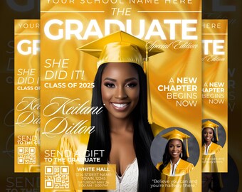 May include: A yellow and gold graduation announcement with a photo of a graduate wearing a yellow cap and gown. The text reads "The Graduate, Special Edition, She Did It! Class of 2025, A New Chapter Begins Now".