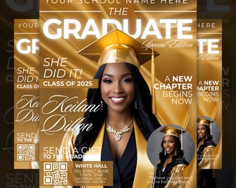 May include: A gold and black graduation announcement with a photo of a woman wearing a cap and gown. The text reads "The Graduate, Special Edition" and "She Did It! Class of 2025".