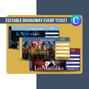 Editable Theatre Event Ticket Les Miserables Broadway Printable Ticket Template Surprise Invitation Theatre Tickets Musical Event Ticket